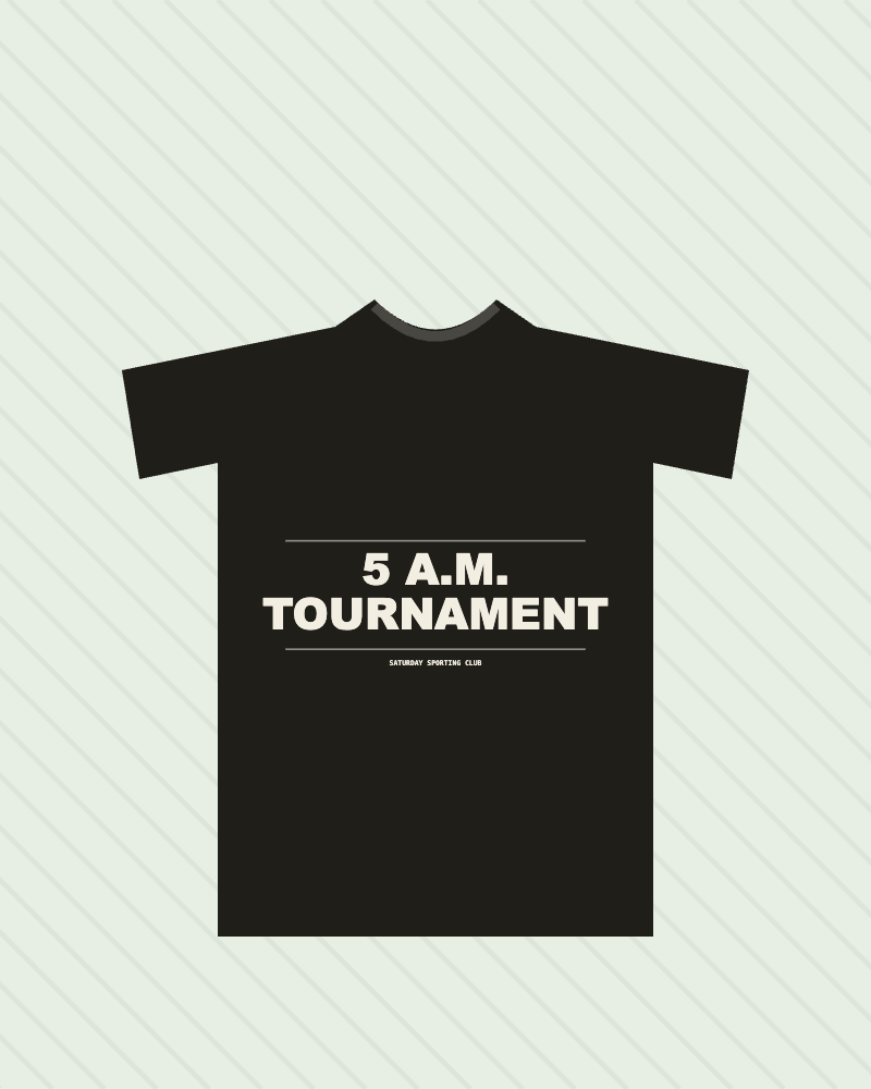 5 A.M. Tournament